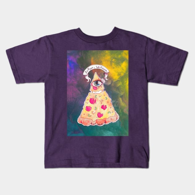 In Pizza We Crust Kids T-Shirt by Art of V. Cook